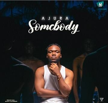 Ajura - Somebody