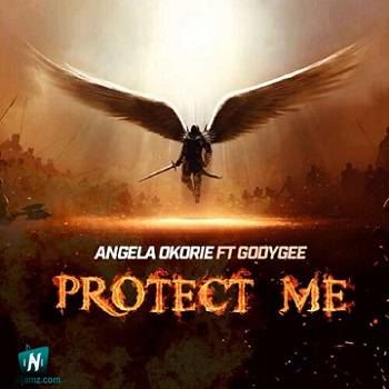 Angela Okorie - Protect Me ft Godygee
