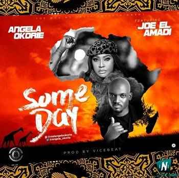 Angela Okorie - Someday ft Joel