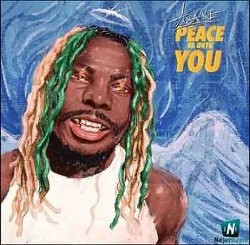 Asake - Peace Be Unto You