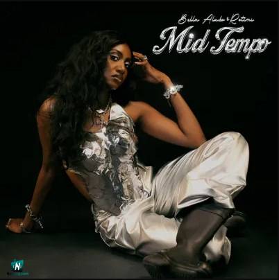 Bella Alubo - Mid Tempo ft Rotimi