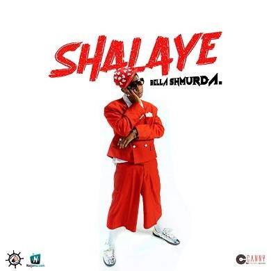 Bella Shmurda - Shalaye