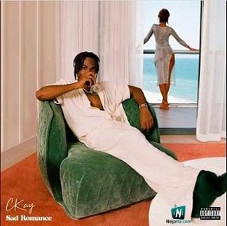 Ckay - You Cheated I Cheated Too