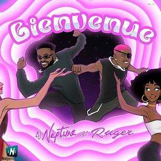 Dj Neptune - Bienvenue ft Ruger