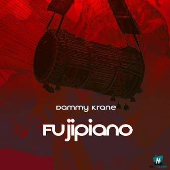 Dammy Krane - Fujipiano