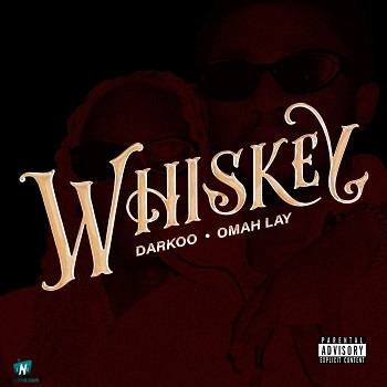 Darkoo - Whiskey ft Omah Lay