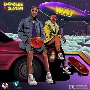Davolee - West Africa Time (WAT) ft Zlatan