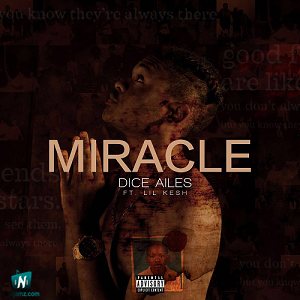 Dice Ailes - Miracle ft Lil Kesh