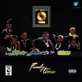Erigga - Family Time ft Victor AD, Zlatan