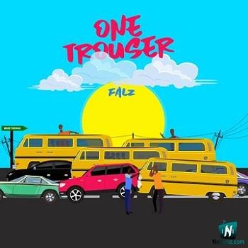Falz - One Trouser