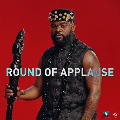 Falz - Round Of Applause