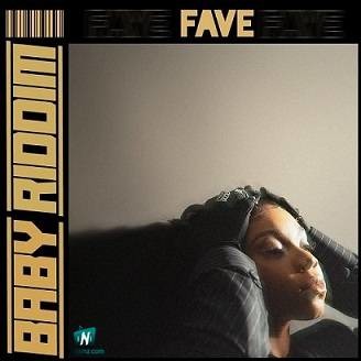 Fave - Baby Riddim