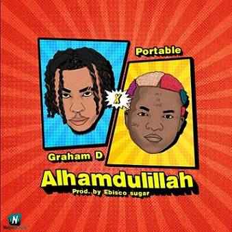 Graham D - Alhamdulillah ft Portable
