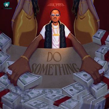 Jamopyper - Do Something ft Masterkraft
