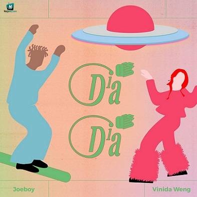 Joeboy - Dia Dia ft Vinida Weng