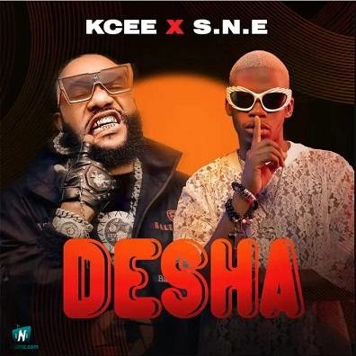 Kcee - Desha ft S.N.E
