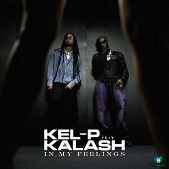 Kel P - In My Feelings ft Kalash
