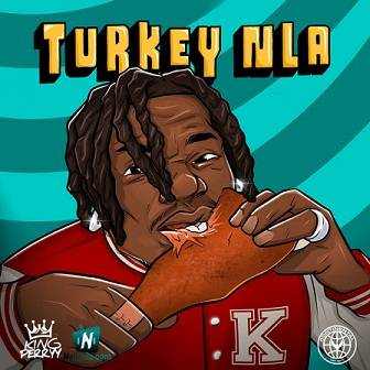 King Perryy - Turkey Nla