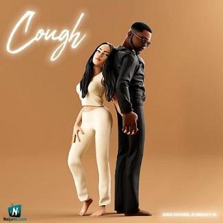Kizz Daniel - Cough (Remix) ft Becky G