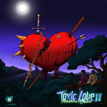 Maradona - Toxic Love ft Oxlade