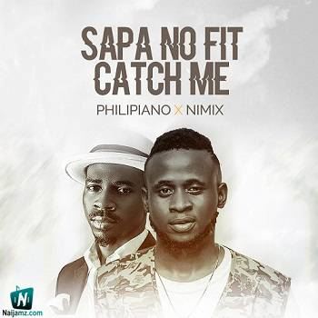 Nimix - Sapa No Fit Catch Me