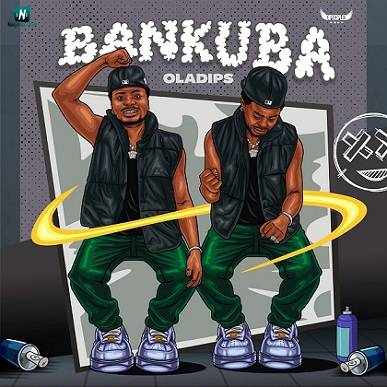 Oladips - Bankuba