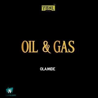 Olamide - Oil And Gas