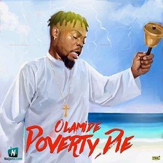 Olamide - Poverty Die