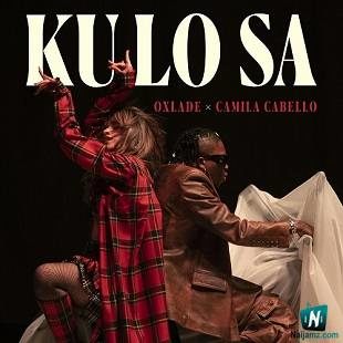 Oxlade - Ku Lo Sa (Remix) ft Camila Cabello
