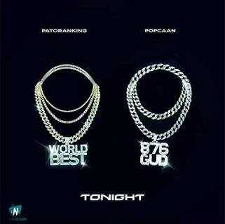 Patoranking - Tonight ft Popcaan