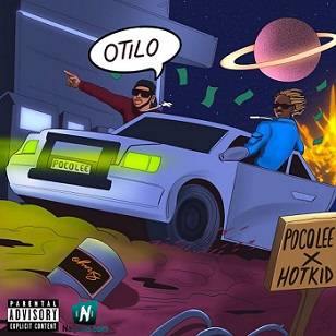 Poco Lee - Otilo (Izz Gone) ft Hotkid
