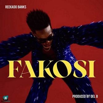 Reekado Banks - Fakosi
