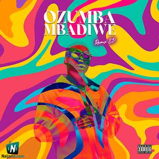 Reekado Banks - Ozumba Mbadiwe (Remix) ft KiDi