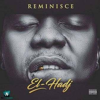 Reminisce - I.N.B.G (If E Nobi God) ft Mr Eazi