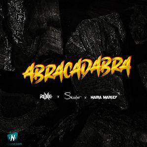 Rexxie - Abracadabra ft Naira Marley, Skiibii