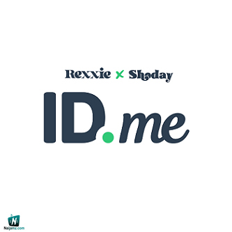 Rexxie - IDme (Owo To Po Leti) ft Shoday