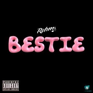 Rotimi - Bestie