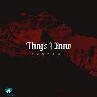 Runtown - Things I Know