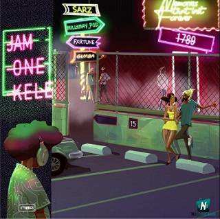 Sarz - Jam One Kele ft Millymay Pod, Gimba, Fxrtune