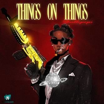 Shallipopi - Things On Things