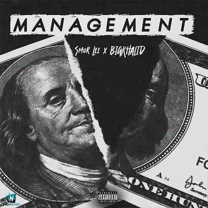 Smur Lee - Management ft BIGKHALID