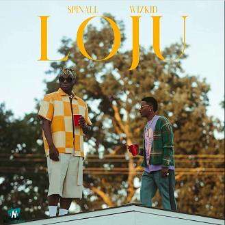 Spinall - Loju ft Wizkid