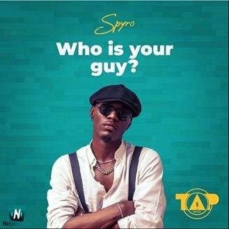 Spyro - Who Is Your Guy
