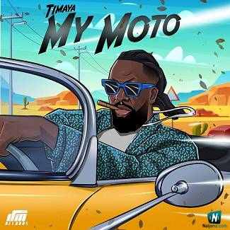 Timaya - My Moto