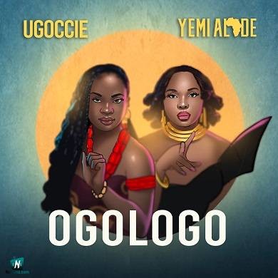 Ugoccie - Ogologo ft Yemi Alade
