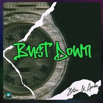 Zlatan - Bust Down ft Asake