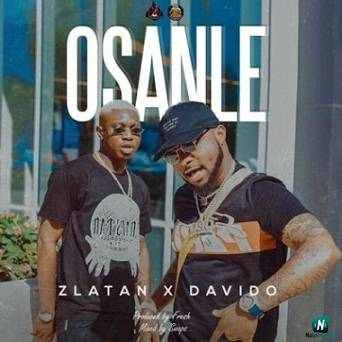 Zlatan - Osanle ft Davido